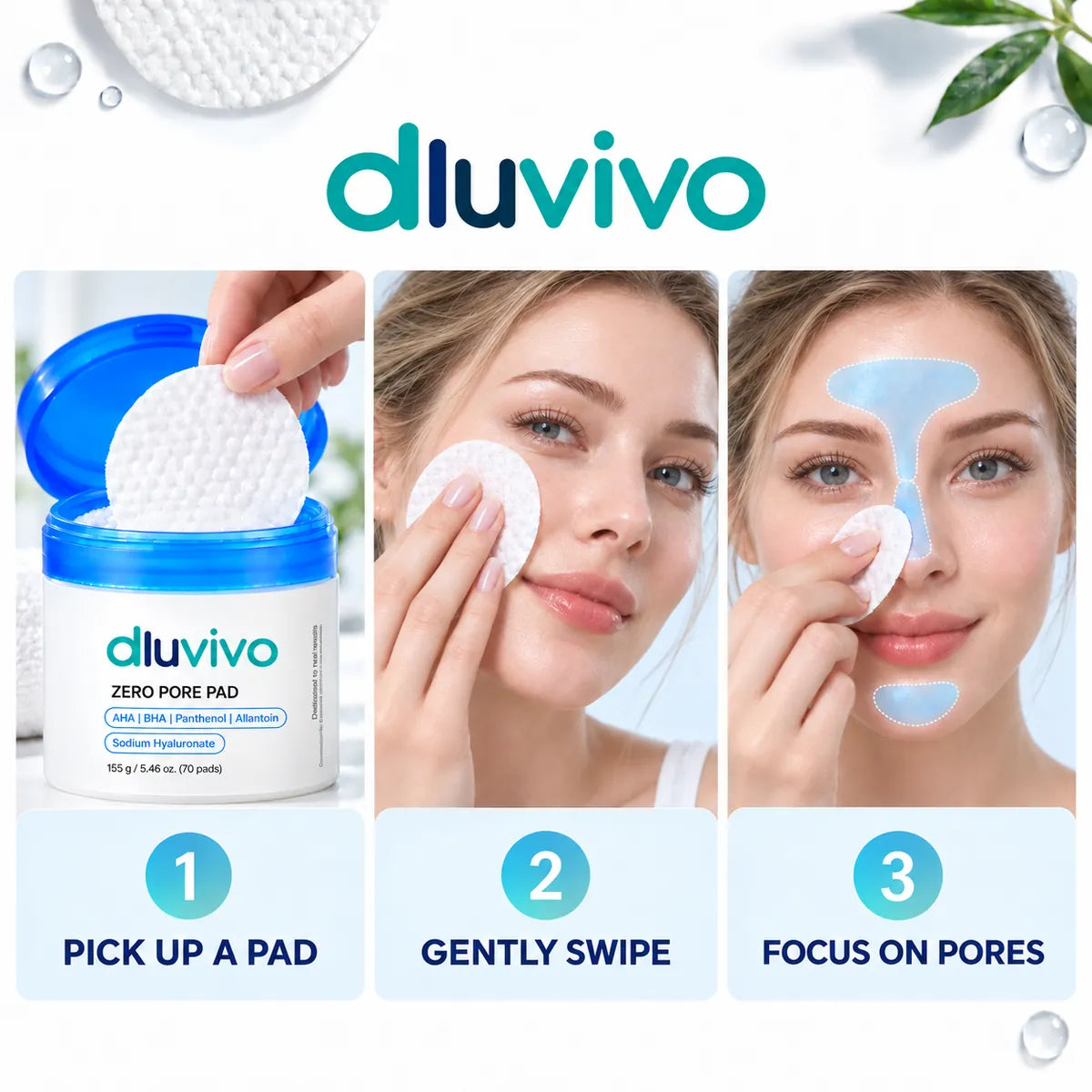Dluvivo Zero Pore Pad three step routine pick up a pad gently swipe focus on pores